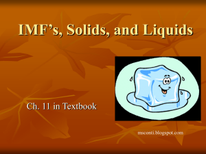 IMF`s, Solids, and Liquids