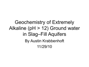 Geochemistry of Extremely Alkaline (pH > 12) Ground water in Slag