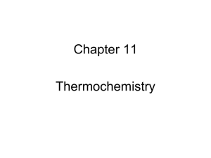 Chapter 11 Thermochemistry