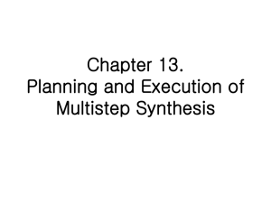 Chapter 13. Plannig and Execution of Multistep Synthesis