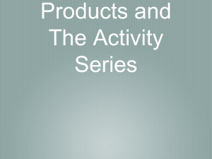 Predicting Products and The Activity Series
