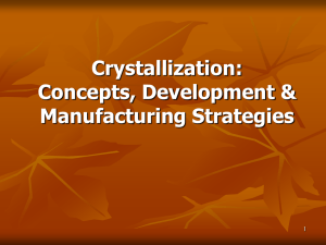 Crystallization - crystallisation
