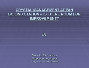 CRYSTAL MANAGEMENT IN LOW GRADE MASSECUITE– IS
