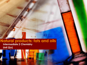 Natural products: fats and oils