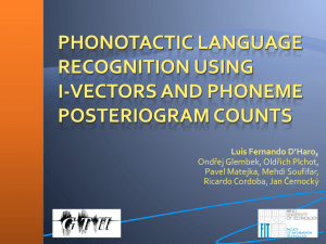 Phonotactic Language Recognition using i