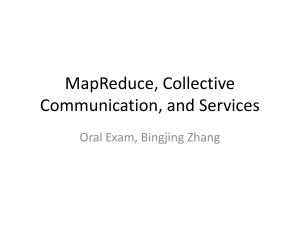 MapReduce, Collective Communication, and Services