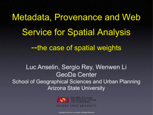 Metadata and Provenance for Spatial Analysis the case