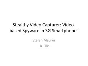 Stealthy Video Capturer: Video-based Spyware in 3G Smartphones