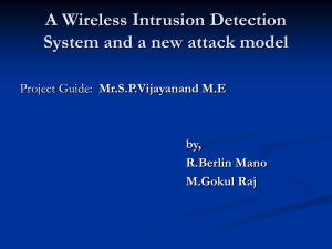 A Wireless Intrusion Detection System and a new