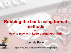 Robbing the bank using formal methods or How to play with Lego