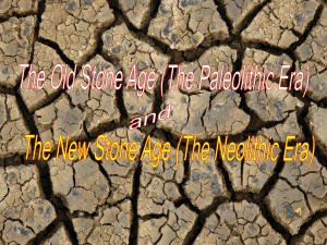 Paleolithic and Neolithic Eras.ppt - Nagel