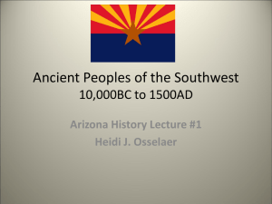 Lecture 1 Ancient Peoples of the Southwest