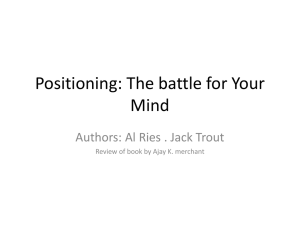 Positioning: The battle for Your Mind
