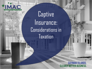 Captive Insurance Considerations in Taxation presentation files