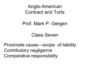 Anglo-American Contract and Torts Prof. Mark P. Gergen Class Seven