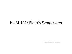HUM101: Plato`s Symposium