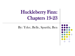 Huckleberry Finn: Chapters 19-23