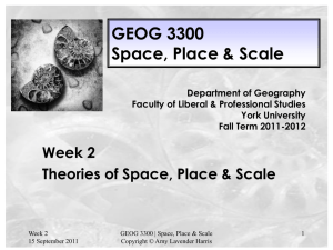 GEOG 3300 Week 2 Theories of Space Place lecture slides 2011