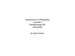 Descartes - David Kelsey`s Philosophy Home Page