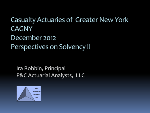 Solvency II Perspectives - Casualty Actuarial Society