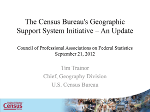 The Census Bureau`s Geographic Support System Initiative