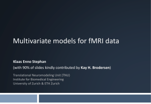 Multivariate models for fMRI - Translational Neuromodeling Unit