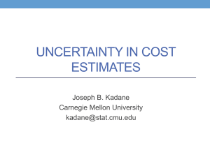 Uncertainty in Cost Estimates (invited presentation)