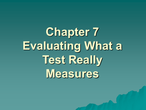 Chapter 7 Evaluating What a Test Really Measures