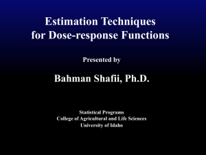 Estimation Techniques for Dose-response Functions (Bahman Shafii)