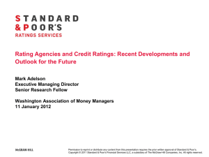 Rating Agencies and Credit Ratings: Recent Developments