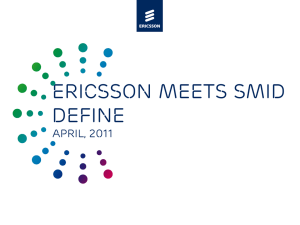 Ericsson @ SMID