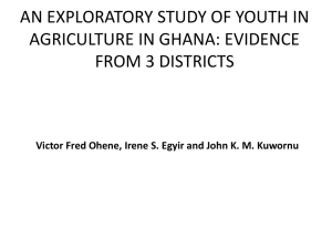 an exploratory study of youth in agriculture in ghana
