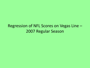 Regression of NFL Scores on Vegas Line – 2007 Regular Season