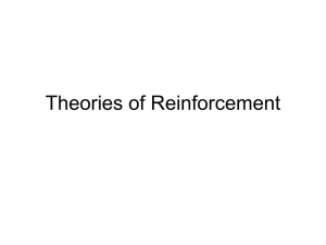 Class 16 - Theories of Reinforcement