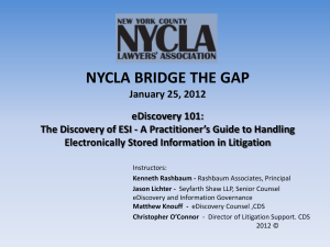 The Discovery of ESI - New York County Lawyers` Association