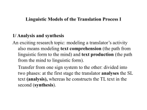 Linguistic Models of the Translation Process XV The