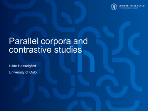 Parallel corpora and contrastive studies