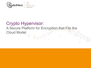 Crypto Hypervisor Technical Sales Presentation