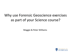 Why use Forensic Geoscience exercises as part of your Science