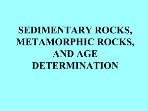 sedimentary rocks, metamorphic rocks, and age determination