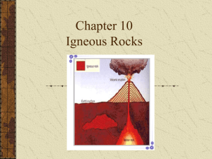 Chapter 10 Igneous Rocks