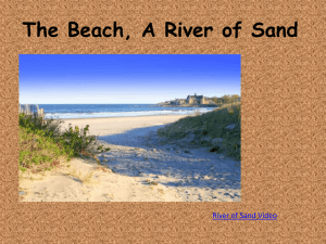 Beaches: Rivers of sand