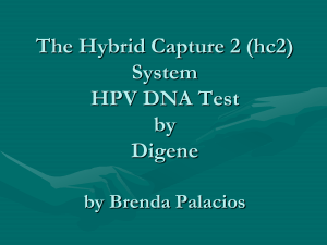 Human Papillomavirus detection by The Hybrid Capture 2 (hc2