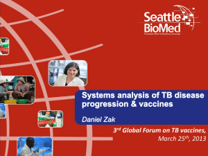 D.Zak - TB Vaccines Third Global Forum | TB Vaccines Third