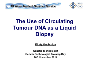 The Use of Circulating DNA as a Liquid Biopsy GT Training Day Nov