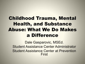 Childhood Trauma, Mental Health, and Substance