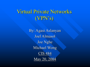 Virtual Private Networks (VPN's)