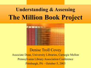 Understanding & Assessing The Million Book Project