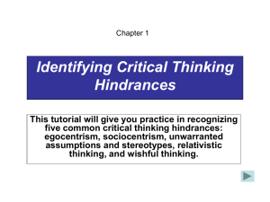 Identifying Critical Thinking Hindrances This tutorial will give you
