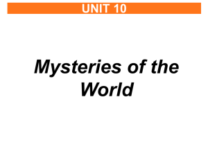 UNIT 10 Mysteries of the World